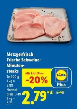 Lidl Metzgerfrisch Frische Schweine- Minutensteaks Angebot
