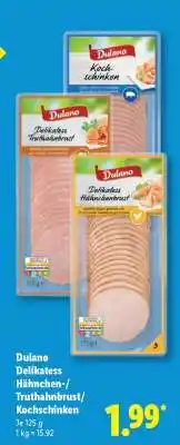 Lidl Dulano Delikatess Hähnchen-/Truthahnbrust/Kochschinken Angebot