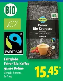 Lidl Fairglobe Fairer Bio Kaffee ganze Bohne Angebot