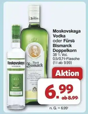 Famila Nord Ost Moskovskaya Vodka oder Fürst Bismarck Doppelkorn Angebot