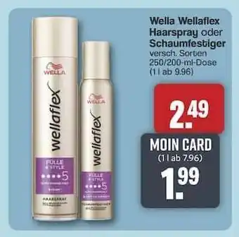 Famila Nord Ost WELLA WELLAFLEX Haarspray oder Schaumfestiger Angebot