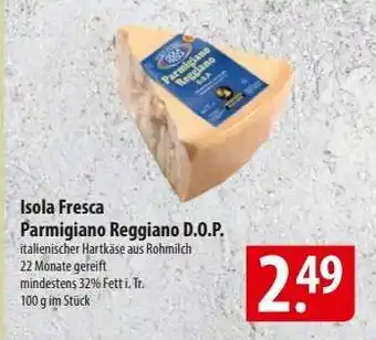 Famila Nord Ost Isola Fresca Parmigiano Reggiano D.O.P Angebot