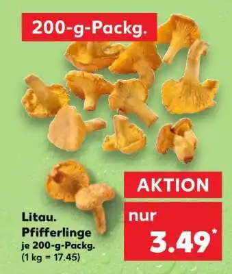 Kaufland Litau. Pfifferlinge Angebot