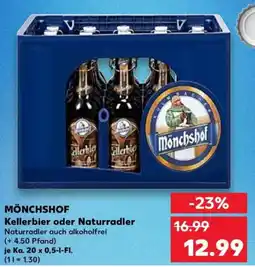 Kaufland MÖNCHSHOF Kellerbier oder Naturradler Angebot