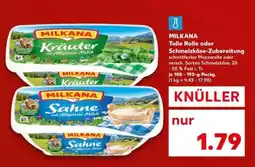 Kaufland MILKANA Tolle Rolle oder Schmelzkäse-Zubereitung Angebot