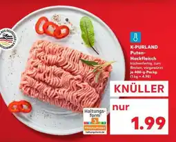 Kaufland K-PURLAND Puten- Hackfleisch Angebot