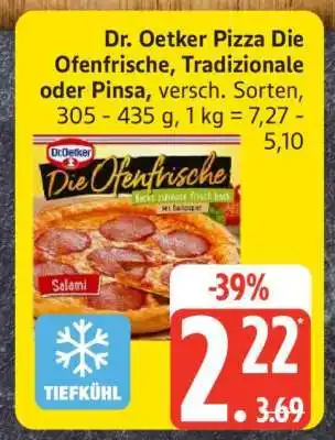 Edeka Dr. Oetker Pizza Die Ofenfrische, Tradizionale oder Pinsa Angebot