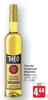 Edeka Theo der Essigbrauer Balsamico Essig Angebot
