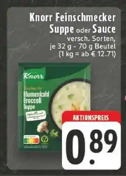 Edeka Knorr Feinschmecker Suppe oder Sauce Angebot