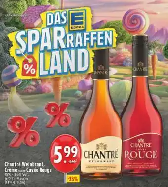 Edeka Chantré Weinbrand, Creme oder Cuvée Rouge Angebot