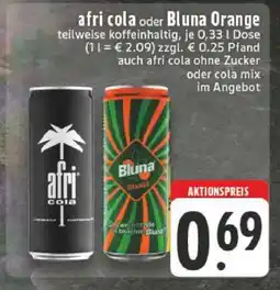 Edeka afri cola oder Bluna Orange Angebot