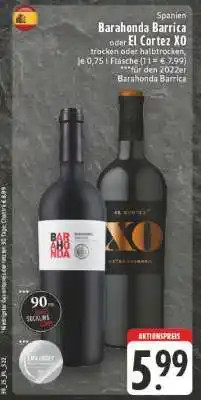 Edeka Barahonda Barrica oder El Cortez XO Angebot