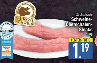 Edeka Schweine-Oberschalen- Steaks Angebot