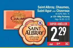 Edeka Saint Albray, Chaumes, Saint Agur oder Chavroux Angebot