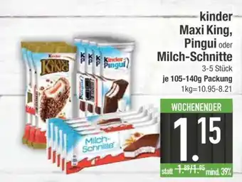 Edeka kinder Maxi King, Pingui oder Milch-Schnitte Angebot