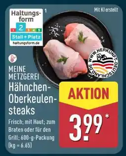 Aldi Nord MEINE METZGEREI Hähnchen-Oberkeulensteaks Angebot