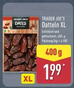Aldi Nord TRADER JOE’S Datteln XL Angebot