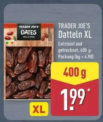 Aldi Nord TRADER JOE’S Datteln XL Angebot