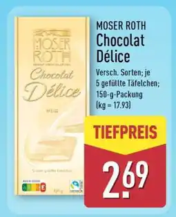 Aldi Nord MOSER ROTH Chocolat Délice Angebot