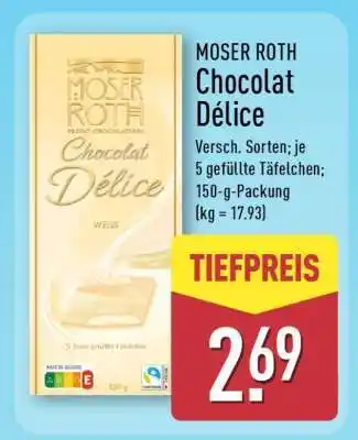 Aldi Nord MOSER ROTH Chocolat Délice Angebot
