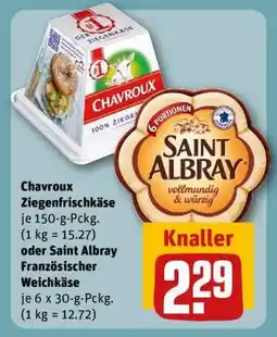 REWE Chavroux Ziegenfrischkäse oder Saint Albray Französischer Weichkäse Angebot