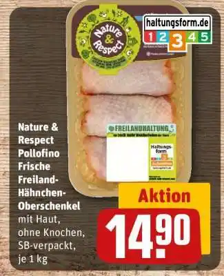 REWE Nature & Respect Pollofino Frische Freiland-Hähnchen-Oberschenkel Angebot