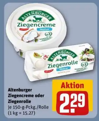 REWE Altenburger Ziegencreme oder Ziegenrolle Angebot