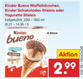 Netto Marken-Discount Kinder Bueno Waffelhörnchen, Kinder Schokoladen Stieleis oder Yogurette Stieleis Angebot