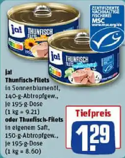 REWE ja! Thunfisch-Filets oder Thunfisch-Filets Angebot