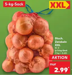 Kaufland Dtsch. Zwiebeln XXL Angebot