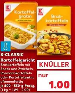 Kaufland K-CLASSIC Kartoffelgericht Angebot