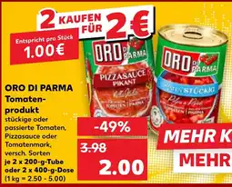 Kaufland ORO DI PARMA Tomaten- produkt Angebot