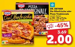 Kaufland DR. OETKER Die Ofenfrische oder Pizza Tradizionale Angebot