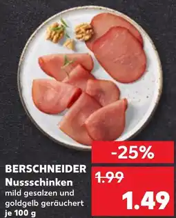 Kaufland BERSCHNEIDER Nussschinken Angebot