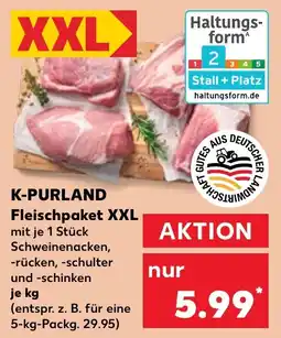 Kaufland K-PURLAND Fleischpaket XXL Angebot
