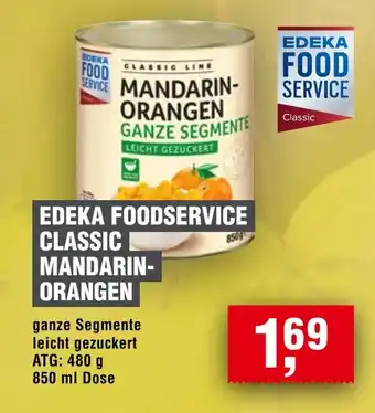 Handelshof EDEKA FOODSERVICE CLASSIC MANDARIN- ORANGEN Angebot
