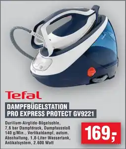 Handelshof Tefal DAMPFBÜGELSTATION PRO EXPRESS PROTECT GV9221 Angebot