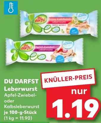 Kaufland DU DARFST Leberwurst Angebot