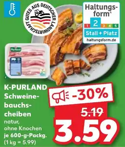 Kaufland K-PURLAND Schweine- bauchs- cheiben Angebot