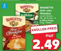 Kaufland ROUGETTE Grill- oder Ofenkäse Angebot