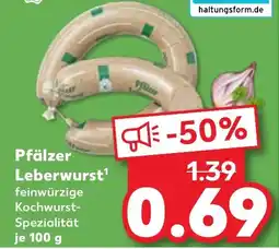 Kaufland Pfälzer Leberwurst Angebot