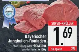 E-Center Bayerischer Jungbullen-Rouladen oder -Braten Angebot