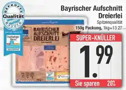 E-Center Bayrischer Aufschnitt Dreierlei Angebot