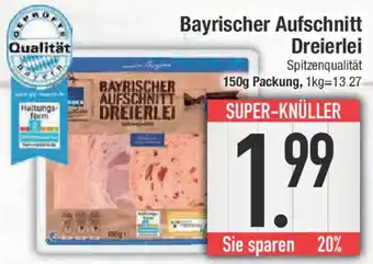 E-Center Bayrischer Aufschnitt Dreierlei Angebot