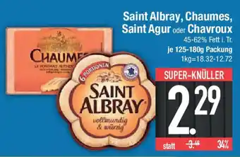 E-Center Saint Albray, Chaumes, Saint Agur oder Chavroux Angebot