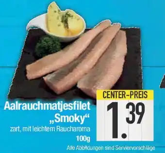 E-Center Aalrauchmatjesfilet ,,Smoky" Angebot