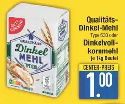 E-Center GUT&GUNSTIG Dinkel Mehl Qualitäts- Dinkel-Mehl oder Dinkelvoll- kornmehl Angebot