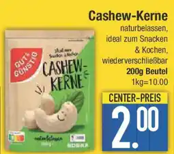 E-Center GUT&GUNSTIG Cashew-Kerne Angebot