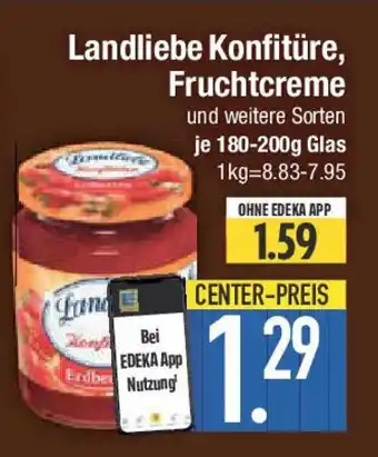 E-Center Landliebe Konfitüre, Fruchtcreme Angebot