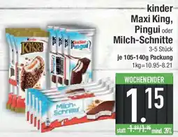 E-Center kinder Maxi King, Pingui oder Milch-Schnitte Angebot
